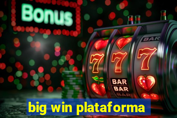 big win plataforma